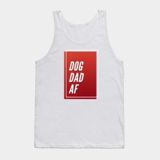 Dog Dad AF Tank Top